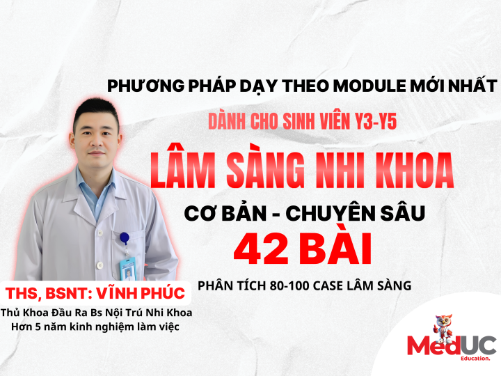 [Lâm Sàng Nhi Khoa] Cơ Bản -> Chuyên Sâu