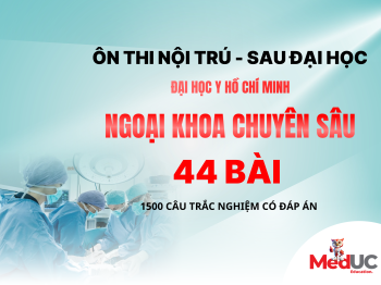 Ngoại Bệnh Lý Năm 5, 6 (Cơ Bản -> Chuyên Sâu)