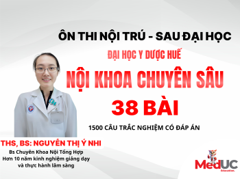 Nội Khoa SĐH- Y Huế (Chuyên Sâu: 38 Bài)