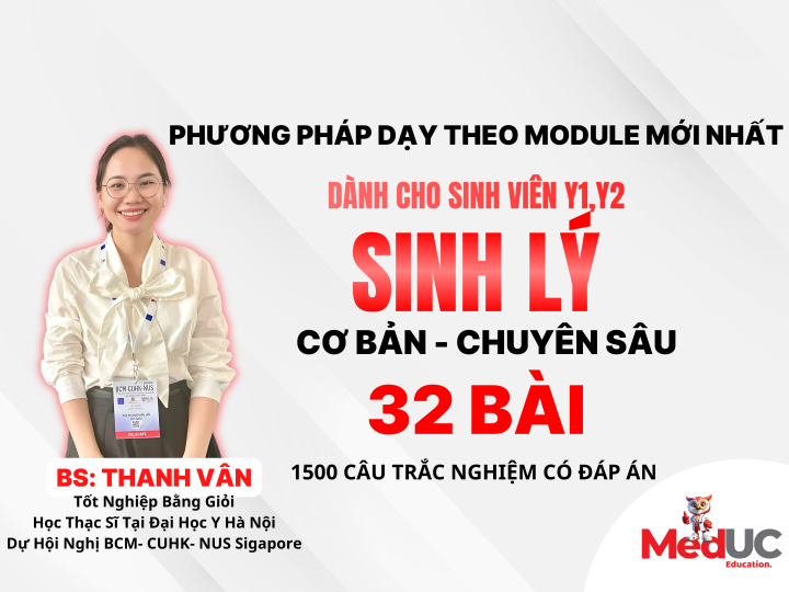 [Sinh Lý 1, 2, 3] Cơ Bản -> Chuyên Sâu