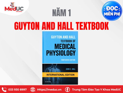 [Năm 1 - Sinh Lý] Guyton and Hall Textbook of Medical Physiology Miễn Phí