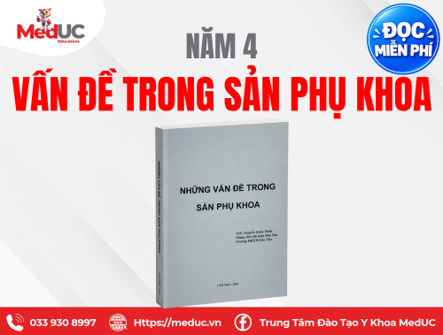 [Năm 4 Sản Khoa] Những Vấn Đề Cần Lưu Ý Trong Sản Phụ Khoa Miễn Phí