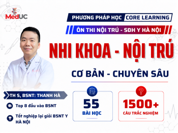 [Nhi Khoa - Nội Trú] Cơ Bản -> Chuyên Sâu