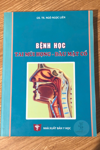 Bệnh học Tai Mũi Họng - Đầu Mặt Cổ (in màu) + khóa học theo sách