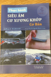 Thực hành siêu âm cơ xương khớp cơ bản (in Full màu) + khóa học theo sách