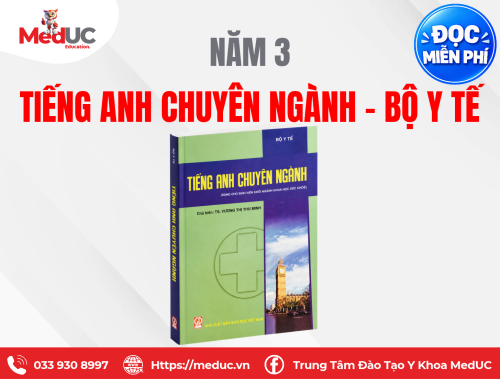 Năm 2 - Tiếng Anh Y Khoa] Tiếng Anh Chuyên Ngành Y Miễn Phí